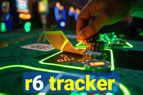 r6 tracker
